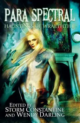 Para Spectral: Strašidla z Wraeththu - Para Spectral: Hauntings of Wraeththu