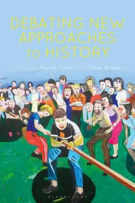 Diskuse o nových přístupech k historii - Debating New Approaches to History