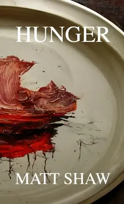 Hlad: Extrémní horor - Hunger: An Extreme Horror
