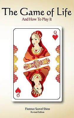 Hra života a jak ji hrát: Přepracované vydání - The Game of Life and How to Play It: Revised Edition