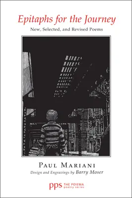 Epitafy na cestu: Básně: nové, vybrané a revidované básně - Epitaphs for the Journey: New, Selected, and Revised Poems