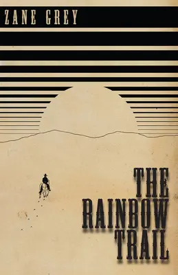 Duhová stezka - The Rainbow Trail