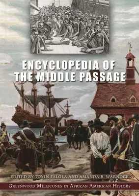Encyklopedie středověku - Encyclopedia of the Middle Passage