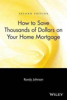 Jak ušetřit tisíce dolarů na hypotéce na bydlení - How to Save Thousands of Dollars on Your Home Mortgage