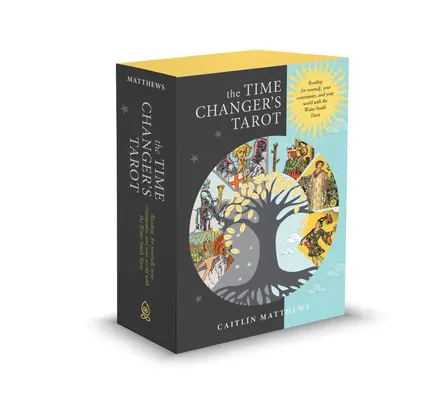 Tarot měniče času: Čtení pro sebe, svou komunitu a svůj svět s Waite-Smithovým tarotem. - The Time Changer's Tarot: Reading for Yourself, Your Community, and Your World with the Waite-Smith Tarot