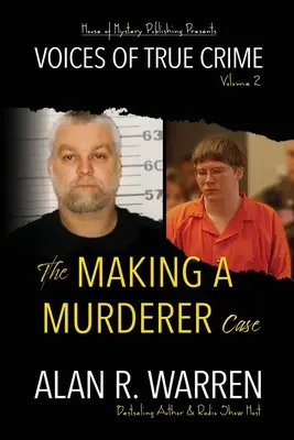 Případ vraha - The Making A Murderer Case
