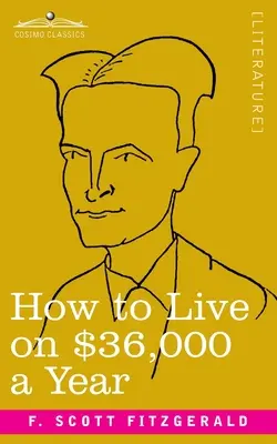 Jak žít za 36 000 dolarů ročně - How to Live on $36,000 a Year