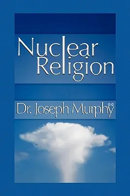 Jaderné náboženství - Nuclear Religion