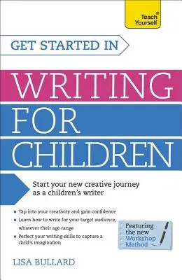 Začněte s psaním pro děti - Get Started in Writing for Children