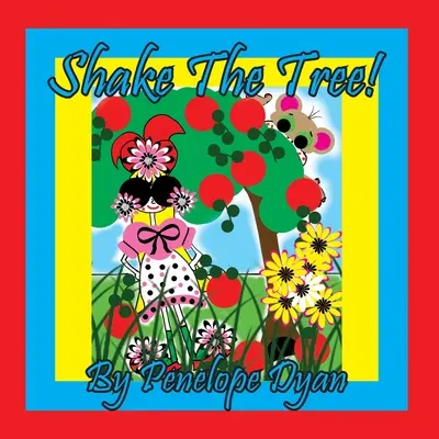 Zatřeste stromem! - Shake the Tree!