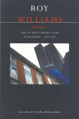 Williamsovy hry: 1: The No Boys Cricket Club; Starstruck; Lift Off - Williams Plays: 1: The No Boys Cricket Club; Starstruck; Lift Off