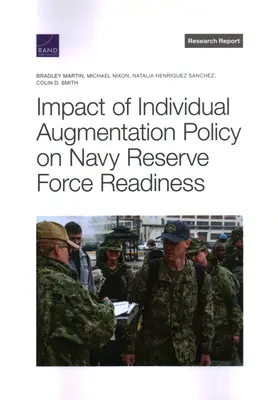 Dopad politiky individuálního posilování na připravenost záložních sil námořnictva - Impact of Individual Augmentation Policy on Navy Reserve Force Readiness