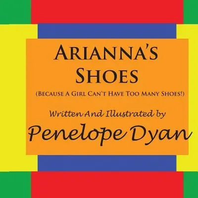 Arianniny boty (protože holka nemůže mít bot dost!) - Arianna's Shoes (Because A Girl Can't Have Too Many Shoes!)