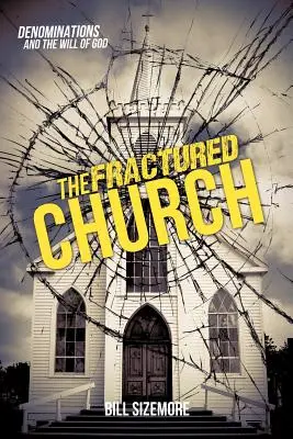 Zlomená církev - The Fractured Church
