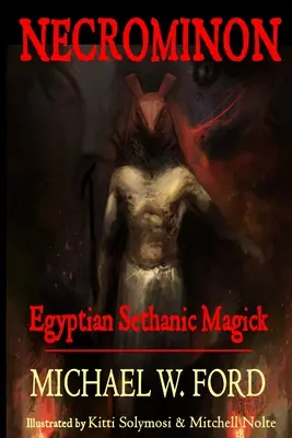 Nekrominon - Egyptská setanská magie - Necrominon - Egyptian Sethanic Magick