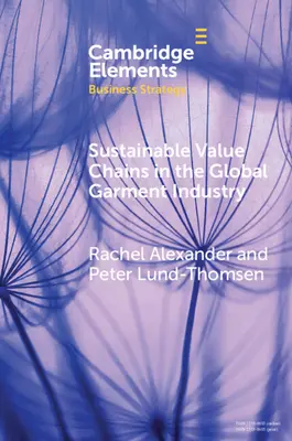Udržitelné hodnotové řetězce v globálním oděvním průmyslu - Sustainable Value Chains in the Global Garment Industry