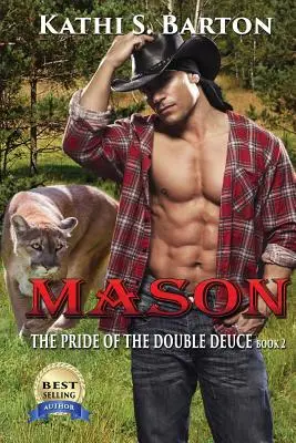 Mason: Muži, kteří se chtějí dostat na světlo světa, jsou věrní svému otci, který je věrný svému otci: The Pride of the Double Deuce (Pýcha dvojitého dvojčete) - Mason: The Pride of the Double Deuce