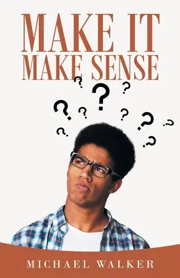 Aby to dávalo smysl - Make It Make Sense