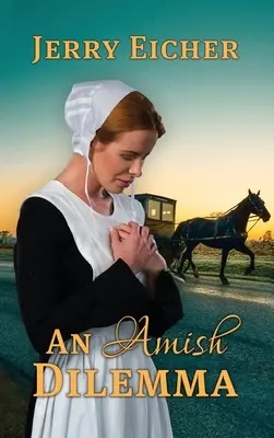 Amišské dilema - An Amish Dilemma
