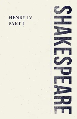 Jindřich IV., část I - Henry IV, Part I