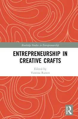 Podnikání v kreativních řemeslech - Entrepreneurship in Creative Crafts