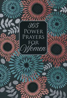 365 silných modliteb pro ženy - 365 Power Prayers for Women