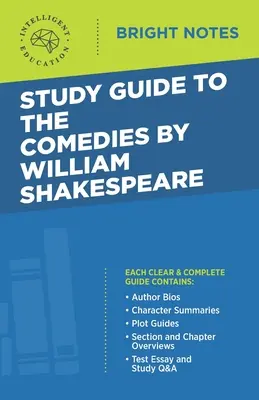 Studijní příručka ke Komediím Williama Shakespeara - Study Guide to The Comedies by William Shakespeare
