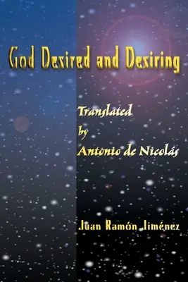Bůh toužící a přející - God Desired and Desiring