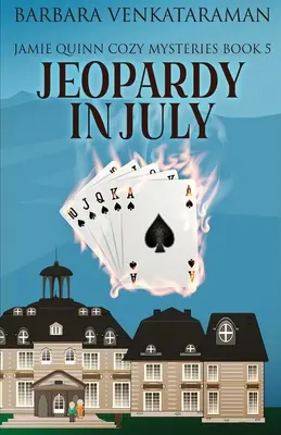 Jeopardy v červenci - Jeopardy In July