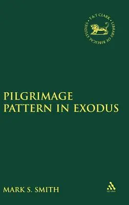 Vzor poutě v knize Exodus - Pilgrimage Pattern in Exodus