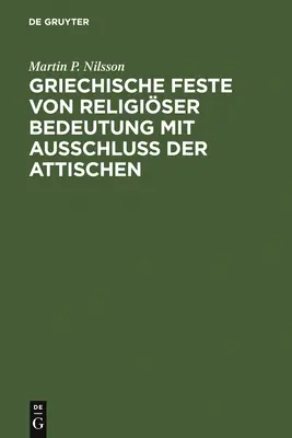 Griechische Feste Von Religiser Bedeutung Mit Ausschluss Der Attischen