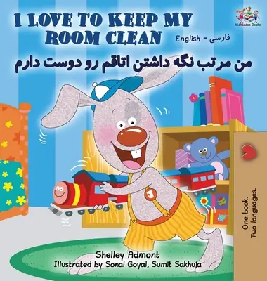 Rád udržuji svůj pokoj v čistotě: Angličtina perština perština - I Love to Keep My Room Clean: English Farsi Persian
