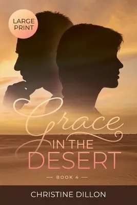 Milost v poušti - Grace in the Desert