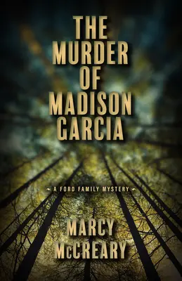 Vražda Madison Garciové: 2. díl - The Murder of Madison Garcia: Volume 2