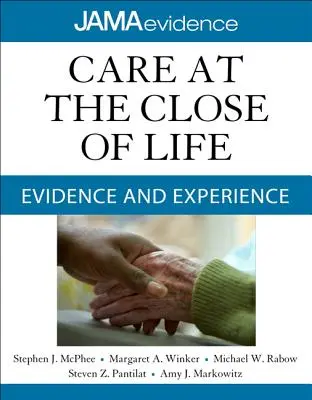 Péče na sklonku života: Důkazy a zkušenosti - Care at the Close of Life: Evidence and Experience