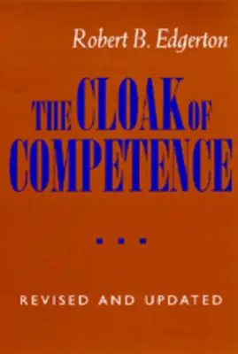 Plášť kompetence, revidované a aktualizované vydání - The Cloak of Competence, Revised and Updated Edition