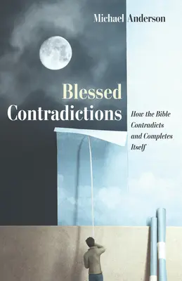 Požehnané rozpory - Blessed Contradictions