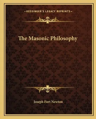 Zednářská filozofie - The Masonic Philosophy