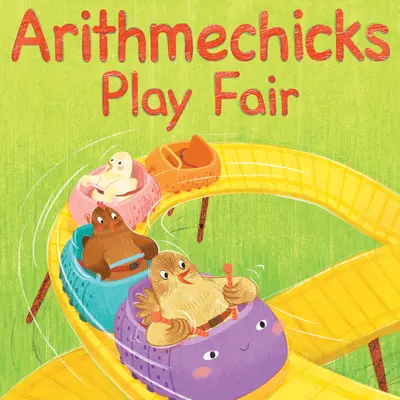 Arithmechicks Play Fair: Matematický příběh - Arithmechicks Play Fair: A Math Story