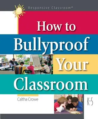 Jak se bránit šikaně ve třídě - How to Bullyproof Your Classroom