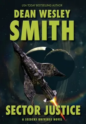 Sektorová spravedlnost: A Seeders Universe Novel - Sector Justice: A Seeders Universe Novel