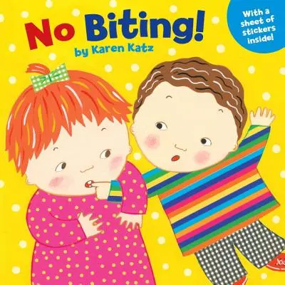 Žádné kousání! [s 1 celou stranou samolepek] - No Biting! [With 1 Full Page of Stickers]
