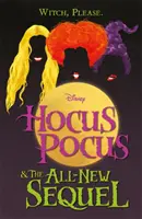 Disney: Hocus Pocus a zcela nové pokračování - Disney: Hocus Pocus & The All New Sequel