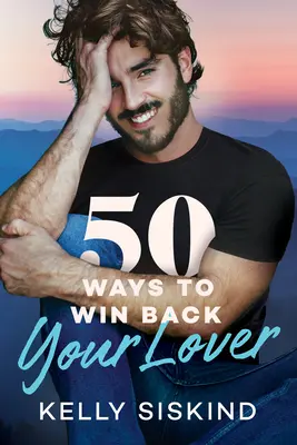50 způsobů, jak získat zpět svého milence - 50 Ways to Win Back Your Lover