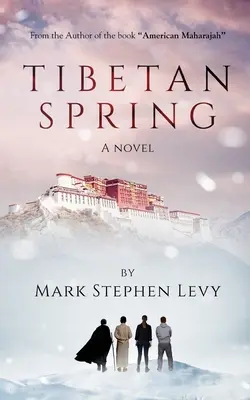 Tibetské jaro - Tibetan Spring