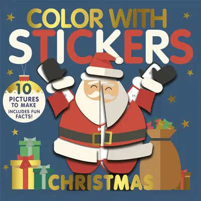 Vybarvěte se samolepkami: Vánoce: Vánoce: Vytvořte 10 obrázků se samolepkami! - Color with Stickers: Christmas: Create 10 Pictures with Stickers!