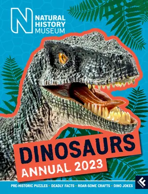 Přírodovědné muzeum Dinosauři Ročenka 2023 - Natural History Museum Dinosaurs Annual 2023