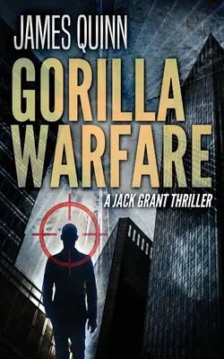 Válka goril: Thriller o Jacku Grantovi - Gorilla Warfare: A Jack Grant Thriller