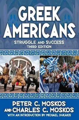 Američané řeckého původu: Boj a úspěch - Greek Americans: Struggle and Success