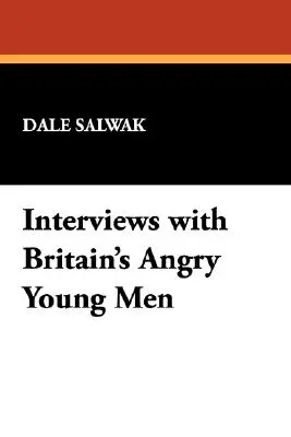 Rozhovory s britskými rozhněvanými mladými muži - Interviews with Britain's Angry Young Men